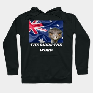 THE BIRDS THE WORD Hoodie